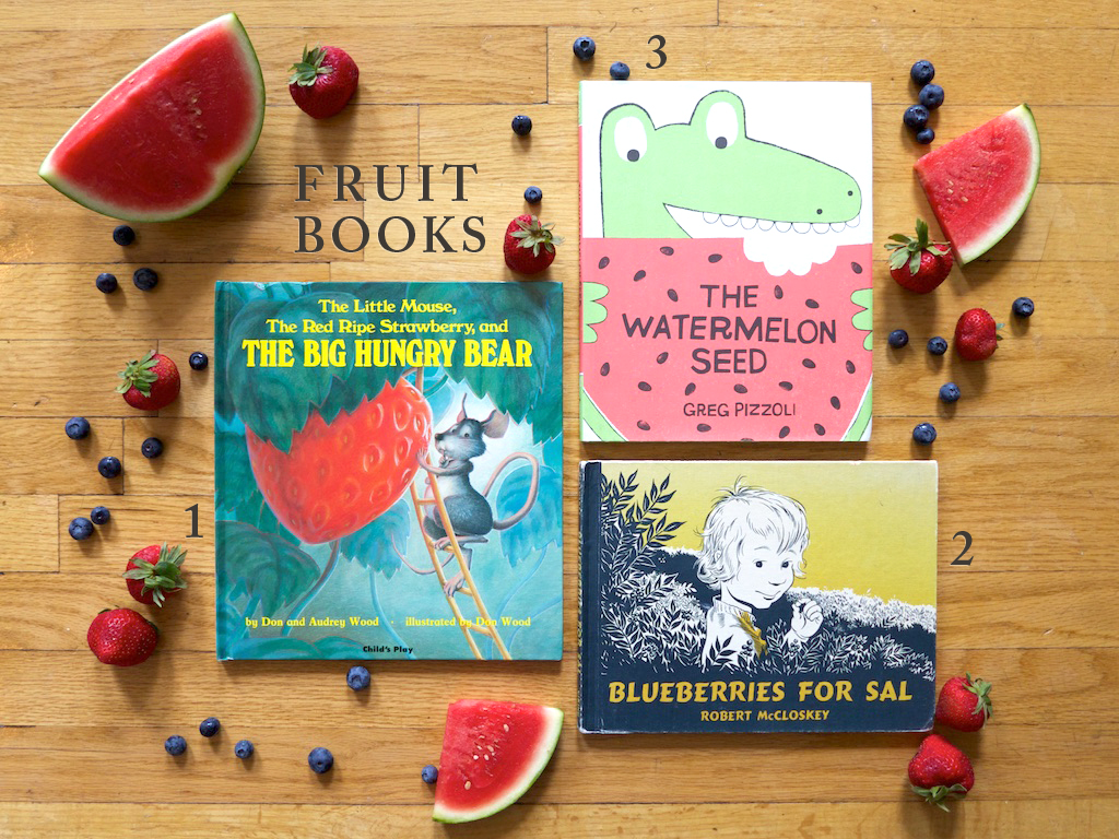 Let’s Read Three: Summer Fruit Books! – Three Books a Night